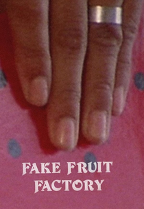 Fake Fruit Factory (Fake Fruit Factory)
