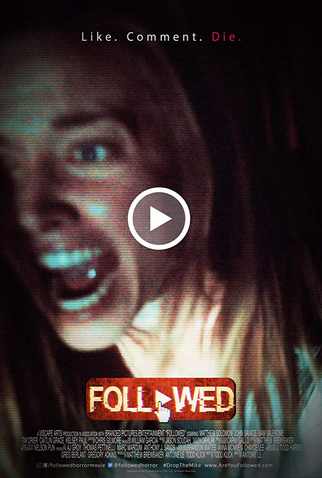 Poster 1 de Filme Followed: Influência Maligna (2018)