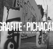 Grafite vs Pichação - Antropologia Visual