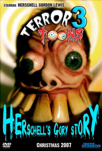 Terror Toons 3: Herschell's Gory Story - Poster / Capa / Cartaz - Oficial 1