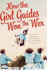 Como o Guia das Meninas Ganhou a Guerra (How the Girl Guides Won the War)