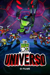 Ben 10 Contra o Universo: O Filme - Poster / Capa / Cartaz - Oficial 1