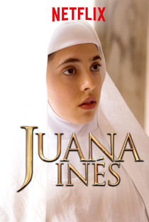 Juana Inés (1ª temporada) - Poster / Capa / Cartaz - Oficial 1