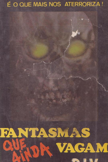  de Filme Fantasmas Que Ainda Vagam (1977)