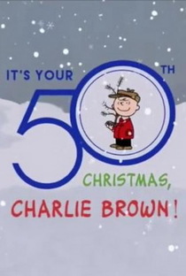 O 50° Natal do Charlie Brown - Poster / Capa / Cartaz - Oficial 1