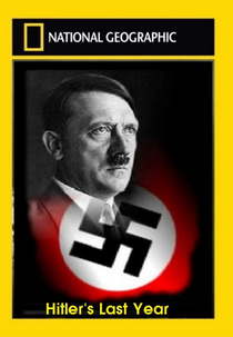 O Último Ano de Hitler (Hitler's Last Year)