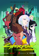 Cyberpunk: Mercenários (1ª Temporada) (サイバーパンクエッジランナーズ)