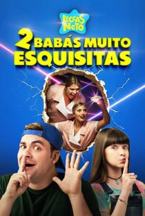 Luccas Neto Em: Duas Babás Muito Esquisitas - Poster / Capa / Cartaz - Oficial 1