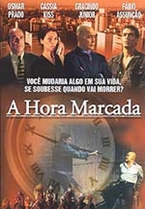 A Hora Marcada (A Hora Marcada)