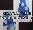 Christian Death: Church of No Return
