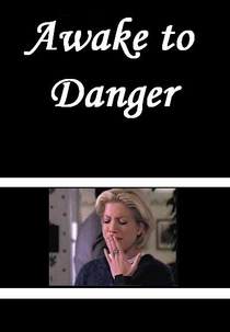 Despertando Para o Perigo  (Awake to Danger)