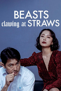 Beasts Clawing at Straws - Poster / Capa / Cartaz - Oficial 9