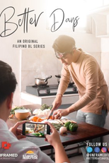 Better Days - The Series (Better Days - The Series)