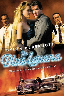The Blue Iguana - Poster / Capa / Cartaz - Oficial 2