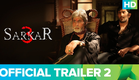 Sarkar 3 | Official Trailer 2 |  Amitabh Bachchan, Jackie, Amit Sadh, Yami Gautam & Manoj