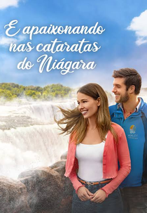 E Apaixonando nas Cataratas do Niágara (Falling in Love in Niagara)