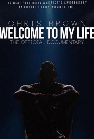 Poster 2 de Filme Chris Brown: Welcome To My Life (2017)