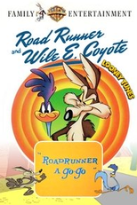 Roadrunner a Go-Go (Roadrunner a Go-Go)