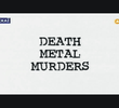 Death Metal Murders