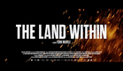 The Land Within - Trailer