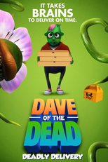 Dave of the Dead: Deadly Delivery (Dave of the Dead: Deadly Delivery)