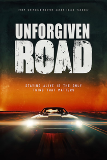 Unforgiven Road - Poster / Capa / Cartaz - Oficial 1