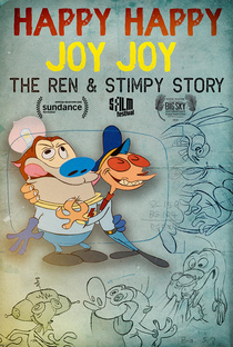 Happy Happy Joy Joy: The Ren & Stimpy Story - Poster / Capa / Cartaz - Oficial 2