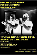 Living Dead Lock Up 3: Siege of the Dead (Living Dead Lock Up 3: Siege of the Dead)