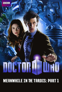 Doctor Who: Meanwhile in the TARDIS - Parte 1 - Poster / Capa / Cartaz - Oficial 3