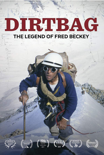 Dirtbag: The Legend of Fred Beckey - Poster / Capa / Cartaz - Oficial 2