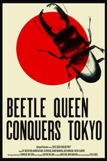 Beetle Queen Conquers Tokyo (Beetle Queen Conquers Tokyo)