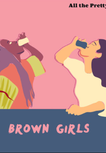 Brown Girls (1ª Temporada) (Brown Girls (1ª Temporada))
