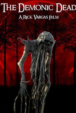 Poster 1 de Filme The Demonic Dead (2017)