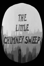 O Pequeno Limpador De Chaminés (The Little Chimney Sweep)