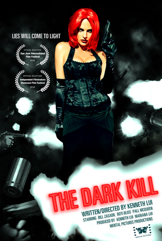 Poster 1 de Curta The Dark Kill (2018)