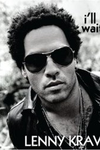 Poster de Curta Lenny Kravitz: I'll Be Waiting (2007)
