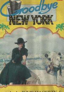 Goodbye New York (Goodbye, New York)