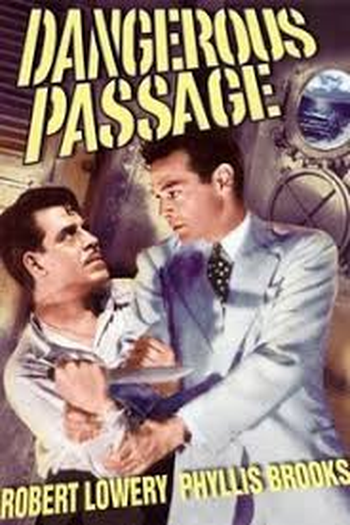  de Filme Dangerous Passage (1944)