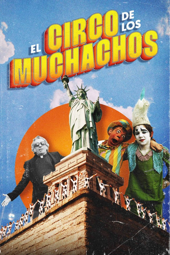 Poster de Franquia El Circo de los Muchachos (2024)