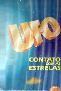 U.F.O: Contato Com As Estrelas - Poster / Capa / Cartaz - Oficial 1