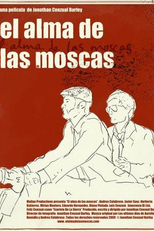 A Alma das Moscas (El Alma de Las Moscas)