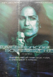 Investigação Sob Suspeita (Love and Treason)