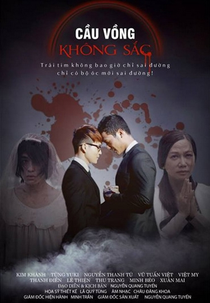 Rainbow Without Colours (Cau Vong Khong Sac)