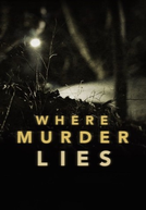 Mentiras Criminosas (1ª Temporada) (Where Murder Lies (Season 1))