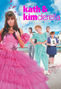 Kath & Kimderella (Kath & Kimderella)