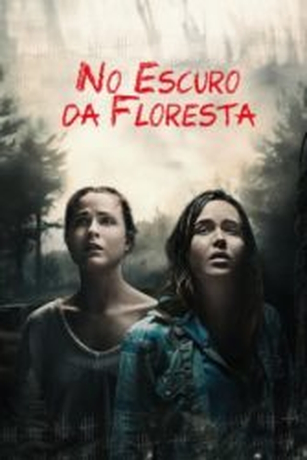 Crítica: No Escuro da Floresta (“Into the Forest”) | CineCríticas