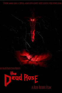 The Dead Rose - Poster / Capa / Cartaz - Oficial 1