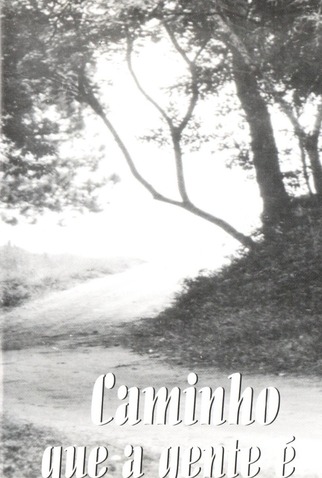 Poster 1 de Curta Caminho que a gente é (1999)