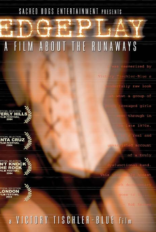 Poster 1 de Filme Edgeplay: A Film About The Runaways (2004)