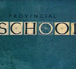 Provincial School